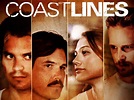 Coastlines - Movie Reviews
