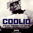 Coolio - It's All The Way Live (Now) (CDS) (1996) (FLAC + 320 kbps)