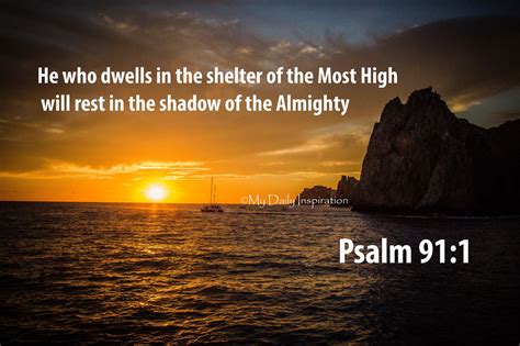He Who Dwells In The Shelter Of The Most High Will Rest In The Shadow