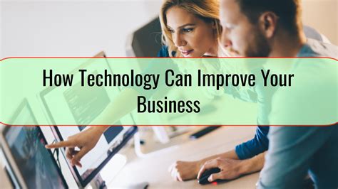How Technology Can Improve Your Business Tech Blog