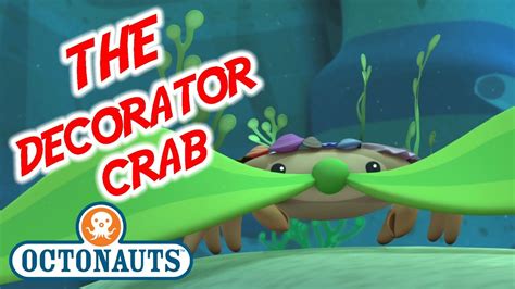 Octonauts The Decorator Crab Series 1 Full Episode Cartoons For