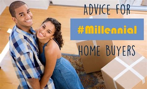 Advice For Millennial Home Buyers