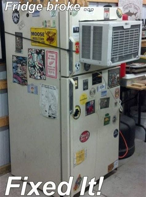 Broken Refrigerator Fix It These Are Really Funny Pinterest