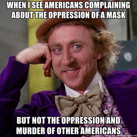 When I See Americans Complaining About The Oppression Of A Mask But