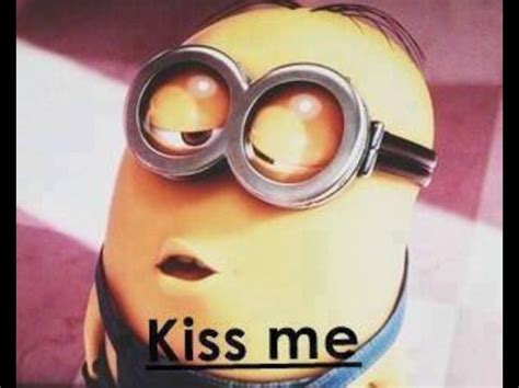 Kiss Me Minion Kiss Minions Minions Love