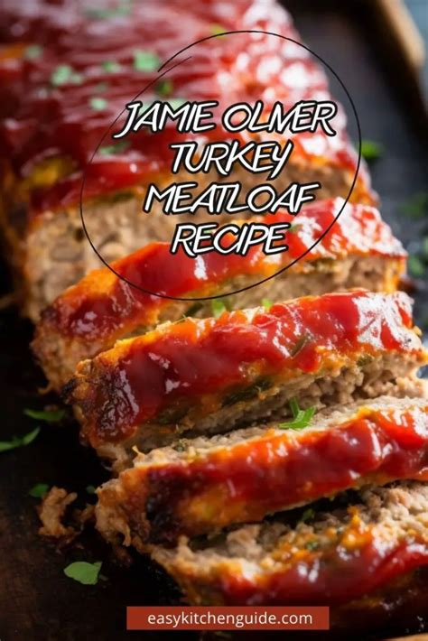Jamie Oliver Turkey Meatloaf Recipe Easy Kitchen Guide
