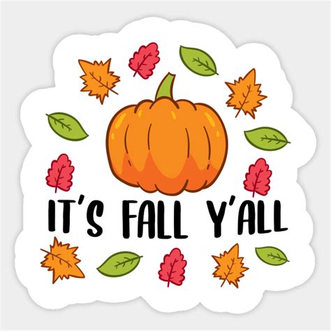 Its Fall Yall Its Fall Yall Sticker Teepublic