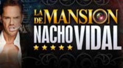 La Mansión De Nacho Vidal Es Un Reality Concebido Desde El Principio