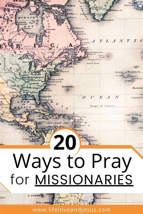 20 Ways To Pray For Missionaries Pray Missionary Faith Scripture