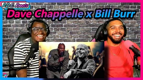 Pde Reacts Dave Chappelle And Bill Burr Challenge Woke Culture Reaction Youtube