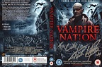 Vampire Nation (2012) USA aka: True Bloodthirst - Signed, Andrew Lee ...
