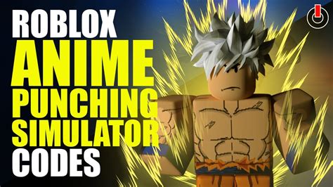 All Roblox Anime Punching Simulator Codes List February 2022 Youtube