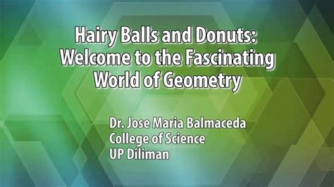 Up Talks Hairy Balls And Donuts Welcome To The Fascinating World Of