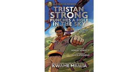 Tristan Strong Punches A Hole In The Sky The Graphic Novel Book Review Common Sense Media