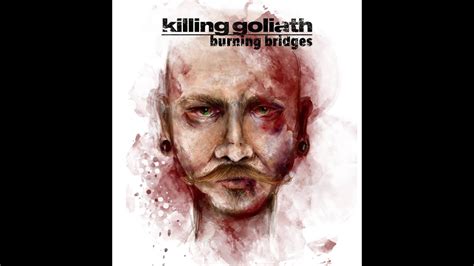 Killing Goliath My Soul Cries Out Youtube