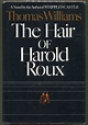 The Hair of Harold Roux von Williams, Thomas: Near Fine Hardcover (1974 ...
