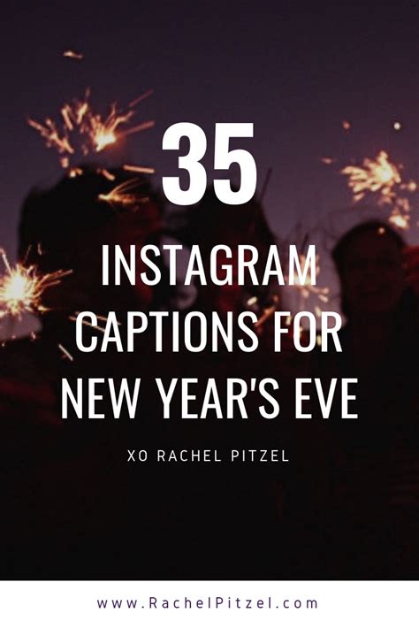 35 instagram captions for new year s eve