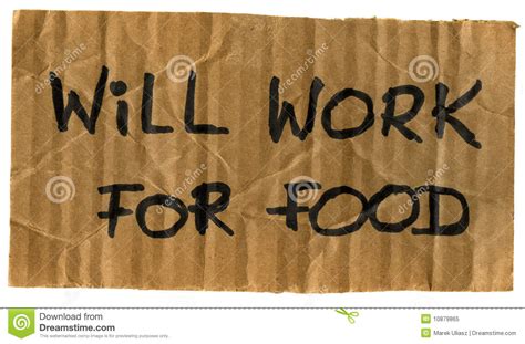 Will work for food sign. Will Work For Food Cardboard Sign Stock Image - Image of ...