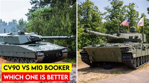 swedish cv90 vs american m10 booker which one is better youtube