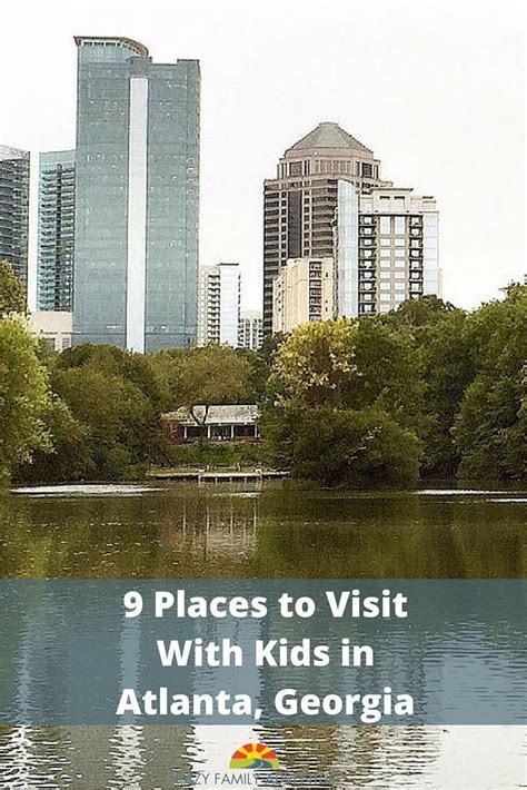 9 Outstanding Places To Visit With Kids In Atlanta Georgia Places To