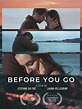 Before You Go - Película 2022 - Cine.com