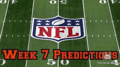 Nfl Week 7 Predictions Youtube