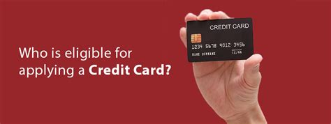 Who Is Eligible For Applying A Credit Card