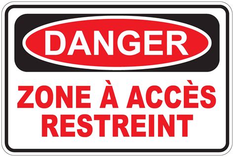Panneaux NORME OSHA Danger Zone à accès restreint Signel Services