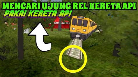 Check spelling or type a new query. Pakai Kereta Api Untuk Mencari Ujung Rel Kereta Api Bussid ...