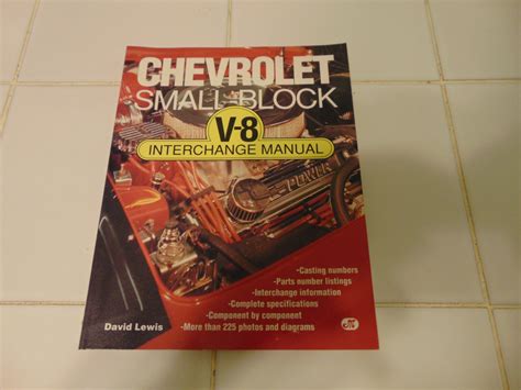 A list of body parts, and what years use the same parts. Chevrolet Small Block interchange Manual | The H.A.M.B.