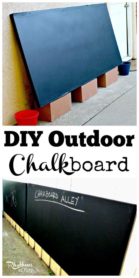 Diy Outdoor Chalkboard For Backyards And Patios Outdoor Chalkboard