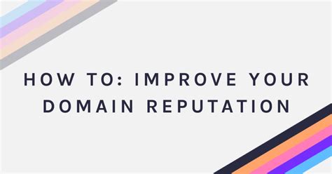 How To Improve Your Domain Reputation Net Results