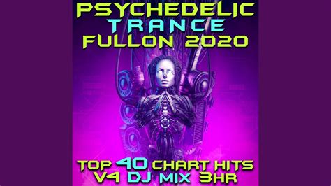 You Need Me Psychedelic Progressive Trance 2020 Vol 4 Dj Mixed
