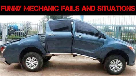 Funny Mechanic Fails And Situations Compilation Mechanic