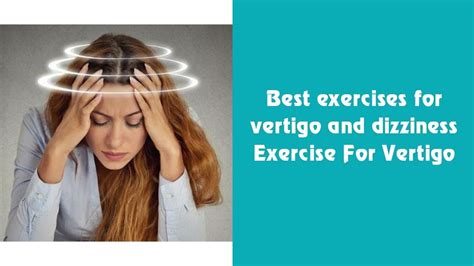 Vertigo And Dizziness Best Exercises For Vertigo And Dizziness Exercise For Vertigo YouTube