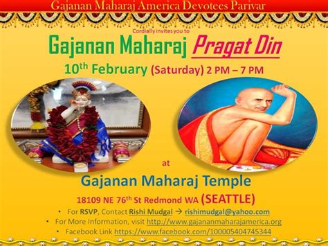 He settled in shegaon and performed several miracles. Gajanan Maharaj Pragat Utasav 2018 in Redmond WA (SEATTLE) - Prakat Din at Gajanan Maharaj ...