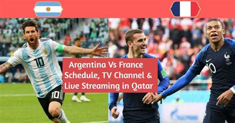 Argentina Vs France Fifa World Cup 2018 Live Streaming From Qatar