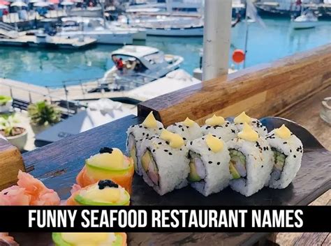 120 Funny Seafood Restaurant Names Silly Witty And Creative
