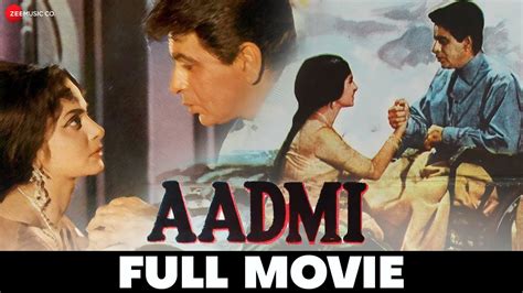 आदमी Aadmi Full Movie Dilip Kumar Waheeda Rehman Manoj Kumar