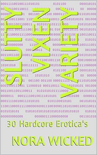 Slutty Vixen Variety Hardcore Erotica S By Nora Wicked Goodreads