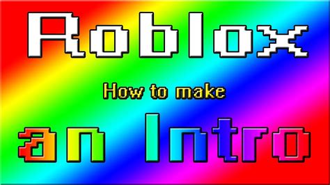 How To Make An Intro In Roblox Studio