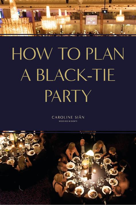 How To Organise A Black Tie Party Or Event Caroline Sian Weddings