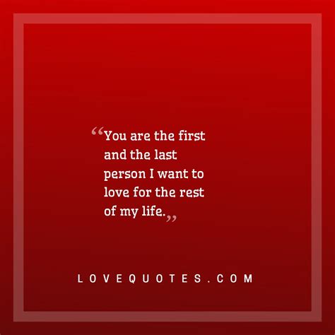 The First And The Last Love Quotes