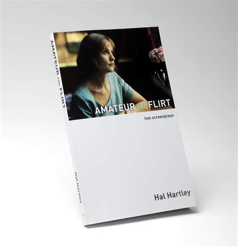 Amateur And Flirt Hal Hartley — Elboro Press