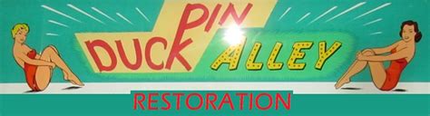 Duck Pin Alley Restoration