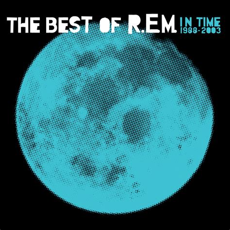 In Time The Best Of Rem 1988 2003 Brings Rem To Vinyl Album