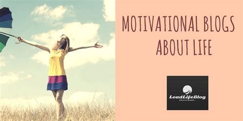 Motivational Blogs About Life Best Blogs On Motivation Flickr
