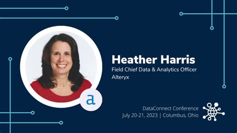 Heather Harris On Linkedin Alteryx Datascience Dataanalytics Dataconnect Dcc23 Wiacommunity