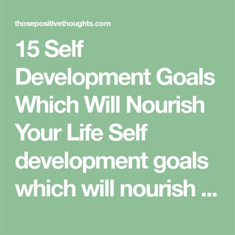 Self Development Goals To Nourish Your Life Self Development Self Life