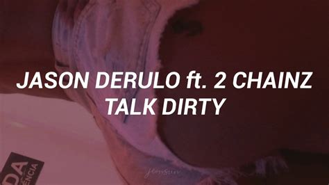 Dirty talk helps us to get out of our heads and into our bodies. Talk Dirty - Jason Derulo (Sub Español) - YouTube